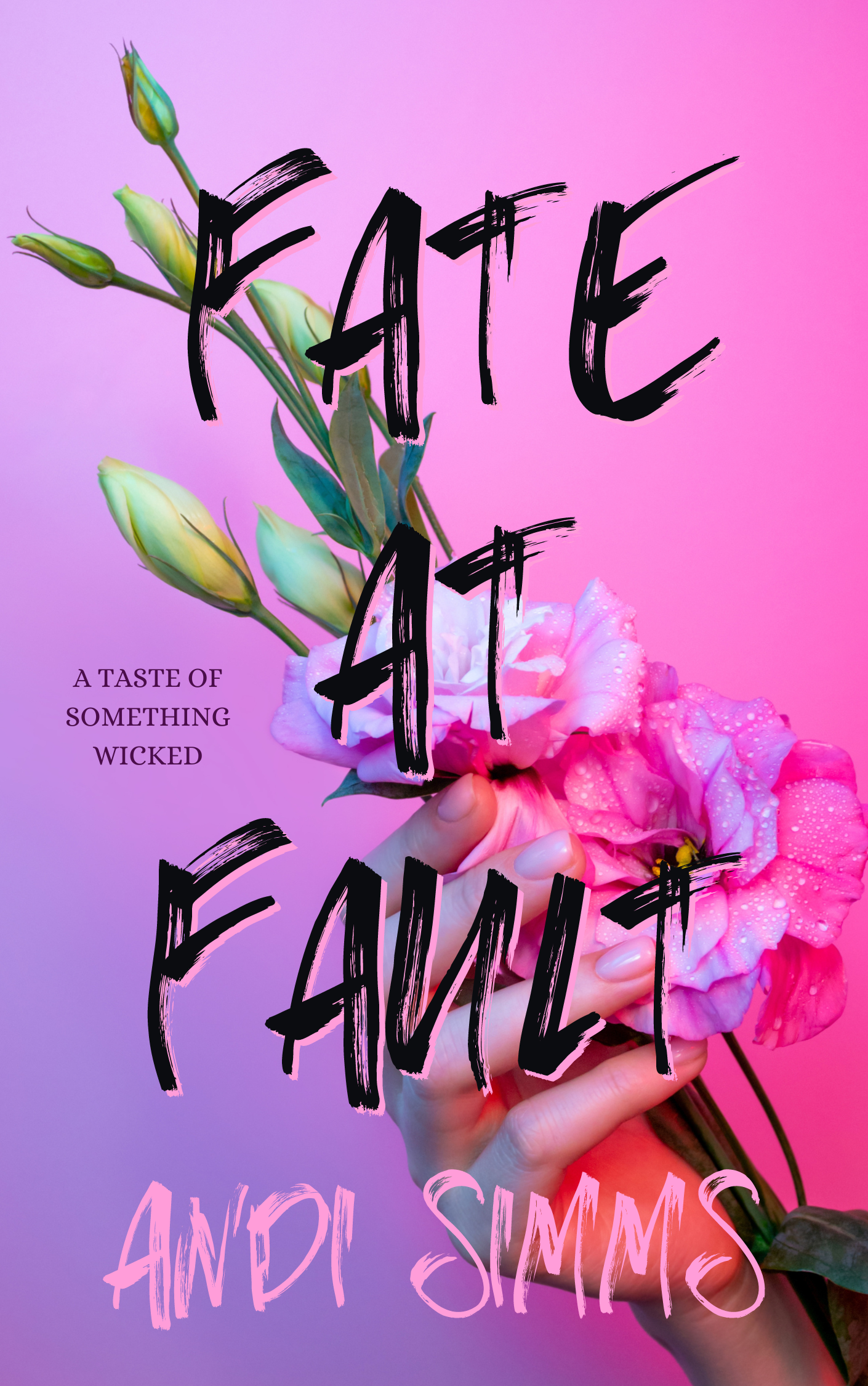 Fate at Fault (A Taste of Something Wicked, #1)