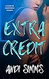 Extra Credit (A Taste of Something Wicked, #4)