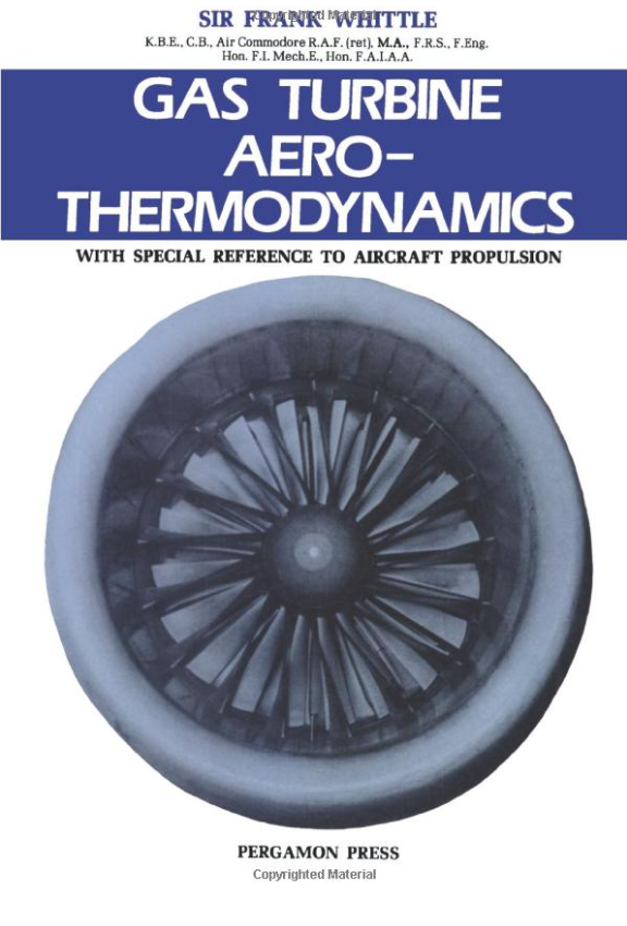 Gas turbine aero-thermodynamics: With special reference to aircraft propulsion (Pergamon international library of science, technology, engineering, and social studies)