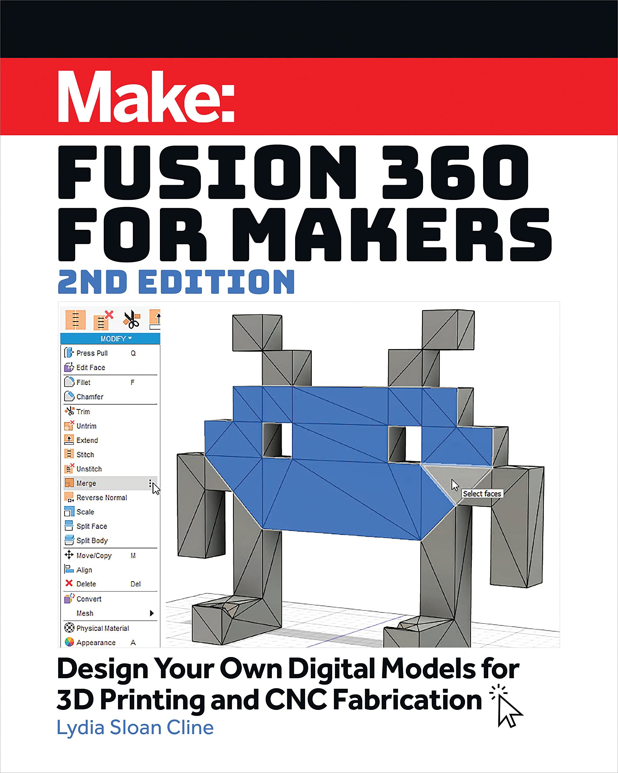 Fusion 360 for Makers: Design Your Own Digital Models for 3D Printing and CNC Fabrication (Kindle Edition)