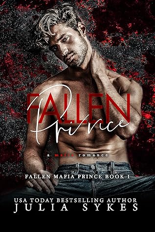 Fallen Prince (Fallen Mafia Prince, #1)