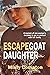 Escapegoat Daughter by Misty Compton