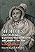 Memoirs of the Life, Religious Experience, Ministerial Travel... by Zilpha Elaw