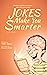 Jokes Make You Smarter: Cre...