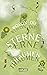 Wovon die Sterne träumen: Ein Roman ab 14, der zu Herzen geht. (German Edition)