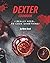 Dexter Cookbook: I Really Need... To Cook Something!