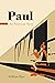 Paul: An American Story