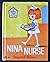 Nina Nurse: Hospital Helper