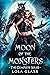 Moon of the Monsters: The C...