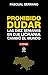 Prohibido Dudar by Pascual Serrano