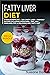 Fatty Liver Diet: 3 Manuscr...