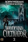 Wandering Cultiva...