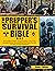 The Prepper’s Survival Bibl...