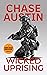 Wicked Uprising: An Explosive Edge of the seat Sam Wick thriller (Sam Wick Universe Book 11)