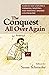 The Conquest All Over Again: Nahuas and Zapotecs Thinking, Writing, and Painting Spanish Colonialism (First Nations and the Colonial Encounter)