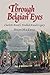 Through Belgian Eyes by Helen MacEwan