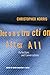 Deconstruction After All: Reflections and Conversations by Christopher Norris (Critical Voices)