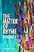 The Matter of Rhyme: Verse-...