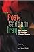 Post-Saddam Iraq: New Reali...