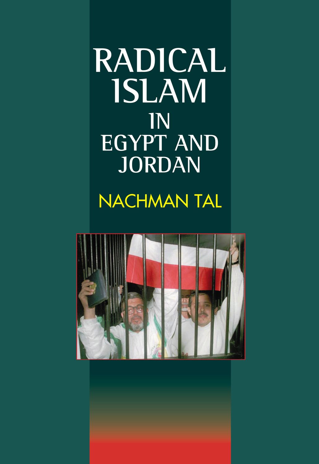 Radical Islam: in Egypt and Jordan