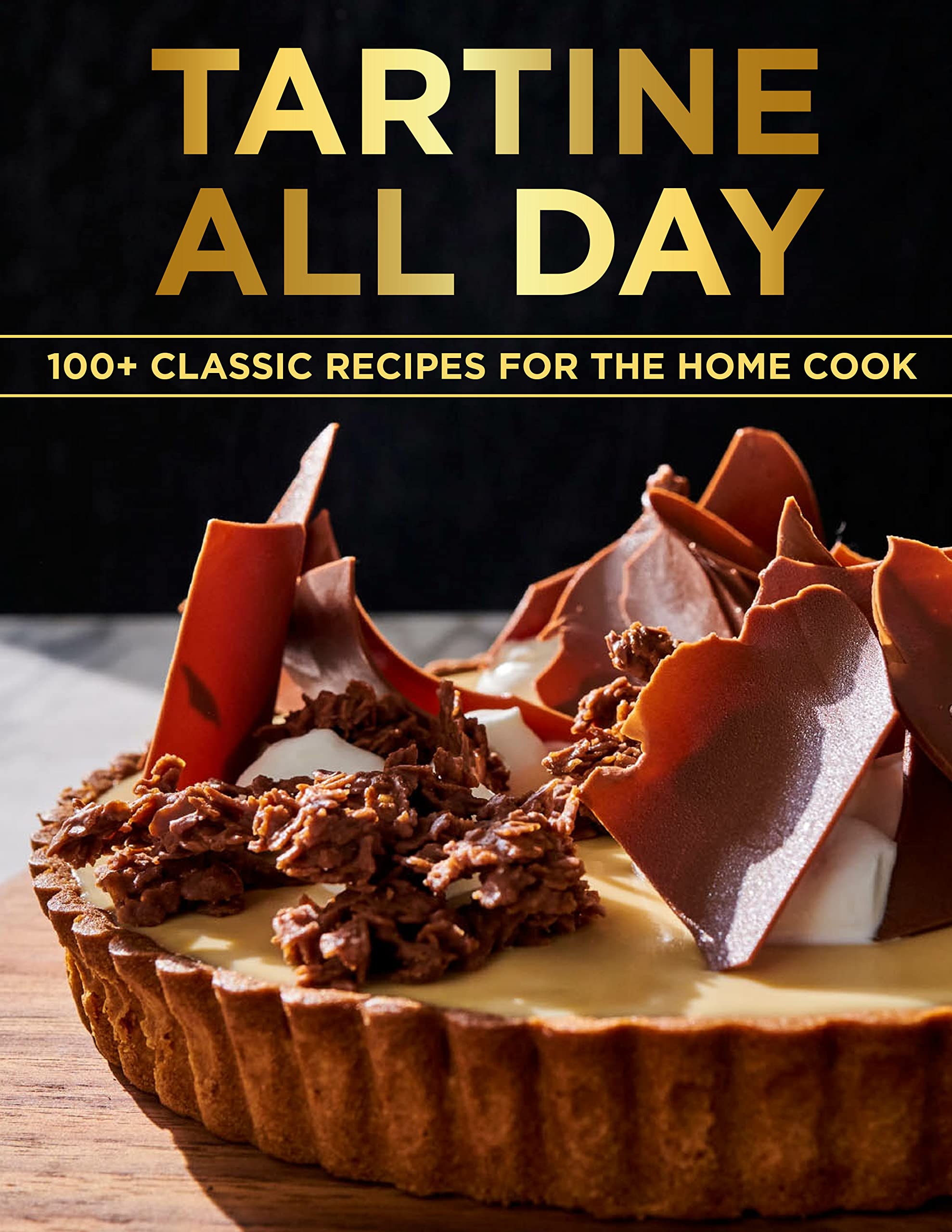 Tartine All Day: 100+ Classic Recipes For The Home Cook (Kindle Edition)