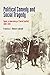 Political Comedy and Social Tragedy: Spain, a Laboratory of Social Conflict, 1892-1921 (LSE Studies in Spanish History)