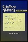 Wallace Stevens: Rage for Order