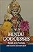 Hindu Goddesses: Beliefs & Practices (The Sussex Library of Religious Beliefs & Practice)