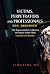 Victims, Perpetrators and Professionals by Tingting Hu
