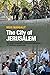 The City of Jerusalem: The ...