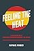 Feeling the Heat: A Decade ...