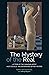 The Mystery of the Real: Le...