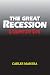 Great Recession by Carles Manera