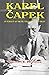 Karel Capek: In Pursuit of Truth, Tolerance, and Trust