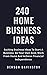 240 Home Business Ideas by Benson Davinston