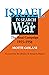 Israel in Search of War: The Sinai Campaign, 1955-1956