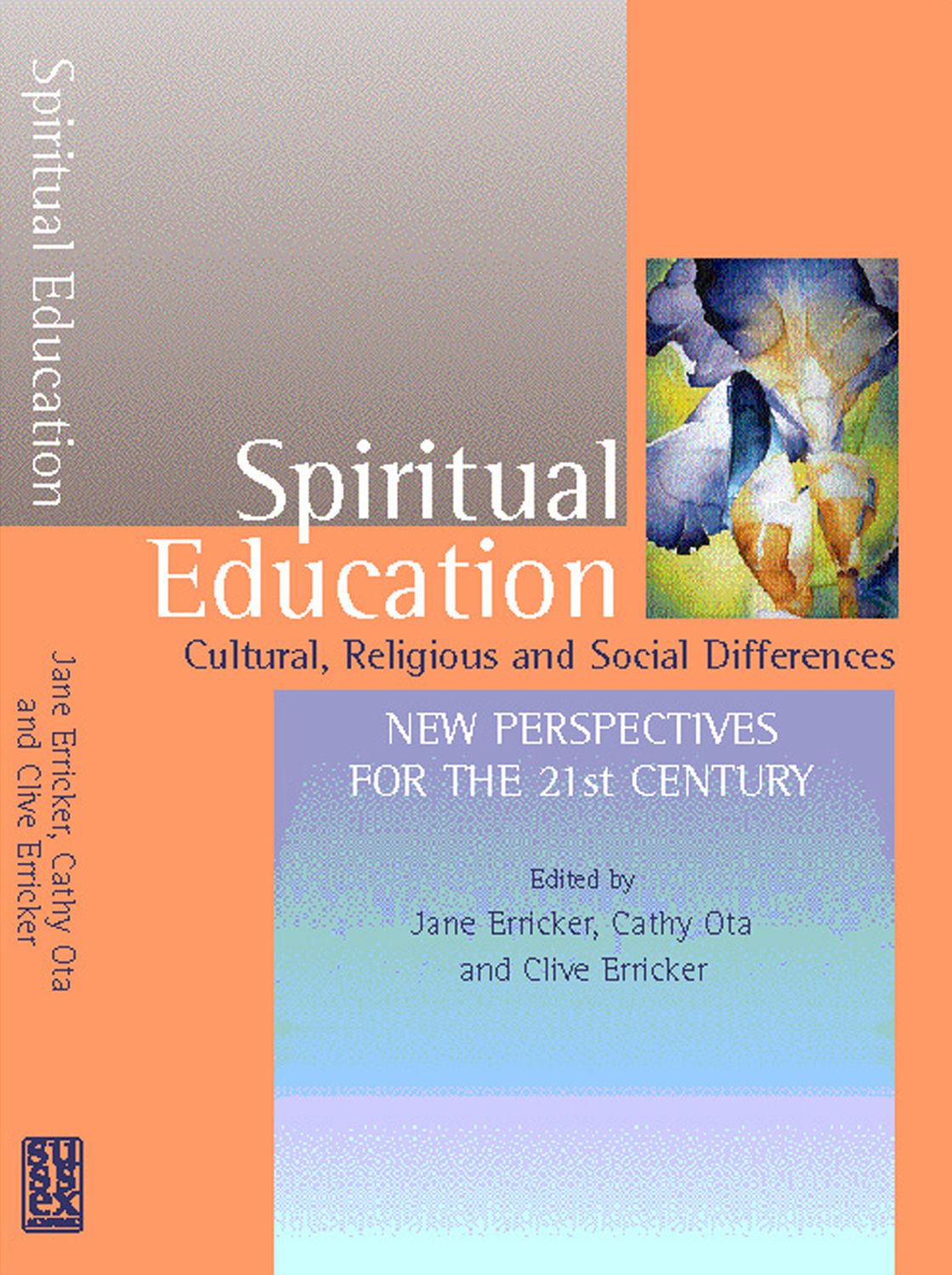 Spiritual Education: Cultural, Religious and Social Differences (Spirituality in Education)