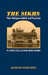 The Sikhs: Their Religious Beliefs Practices The Sikhs: Their Religious Beliefs Practices