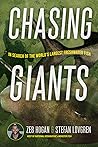 Chasing Giants: In Search of the World's Largest Freshwater Fish