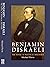 Benjamin Disraeli: The Novel as Political Discourse