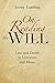 On Reading the Will: Law and Desire in Literature and Music