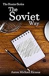 The Soviet Way (The Hunter Series)