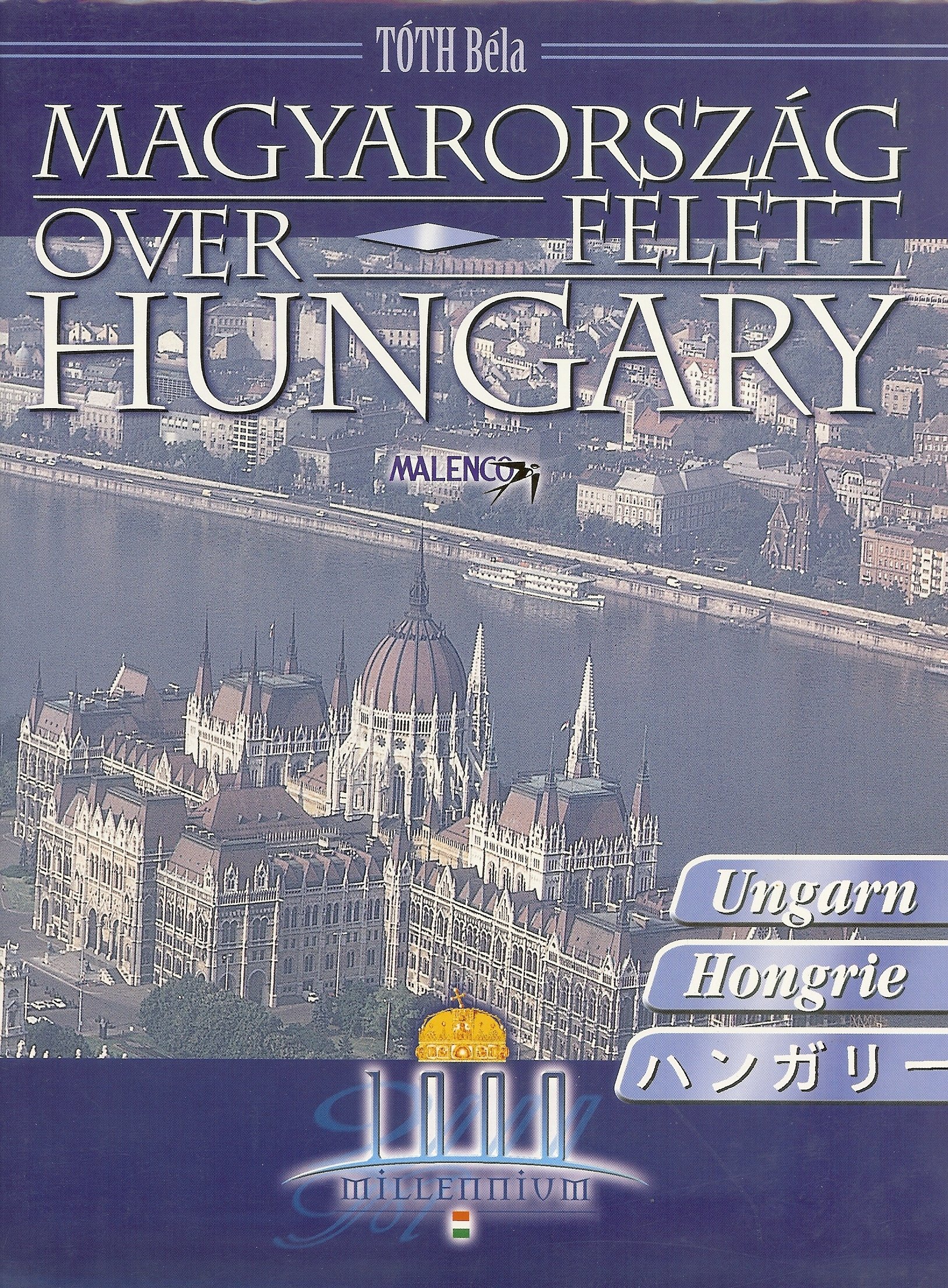 Magyarország Felett: Over Hungary