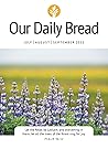 Our Daily Bread - July / August / September 2022 Our Daily Bread - July / August / September 2022