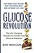 Glucose Revolution 2: End y...
