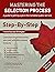 Mastering the Selection Process by J. Brennan