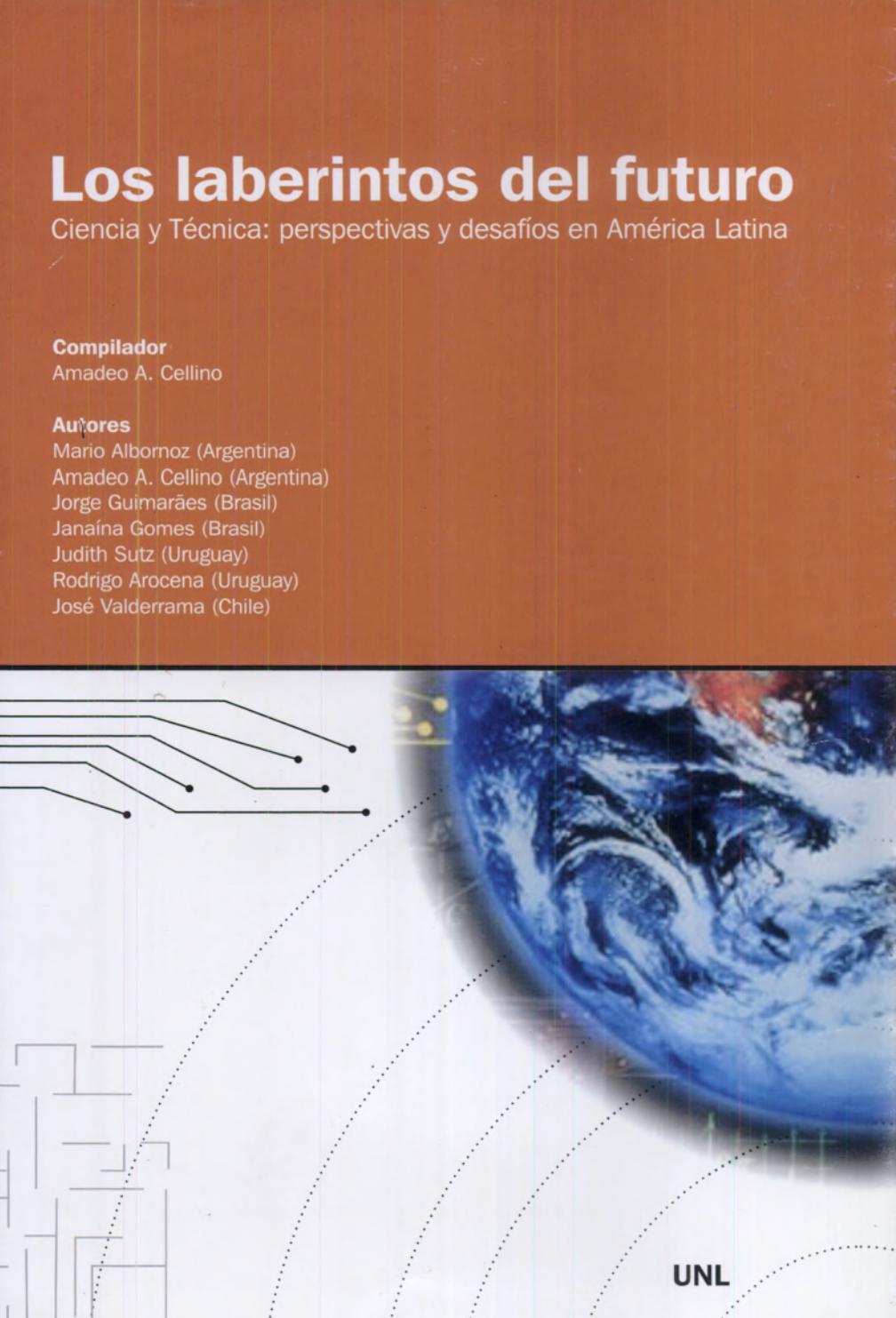 Los laberintos del futuro. Ciencia y Técnica: perspectivas y desafíos en América Latina