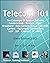 Telecom 101 by Eric Coll
