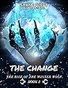 The Change