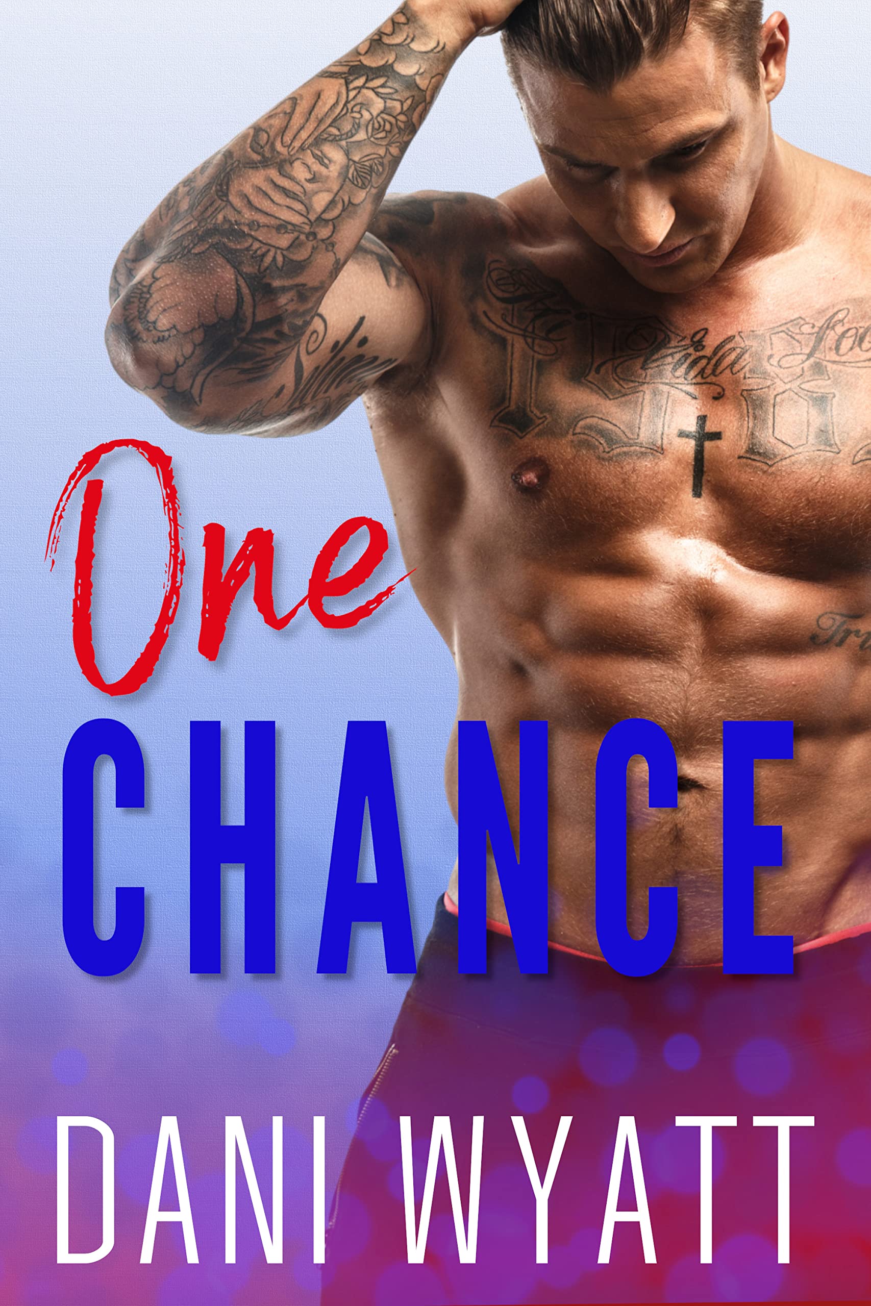 One Chance (Meant to Be #2)